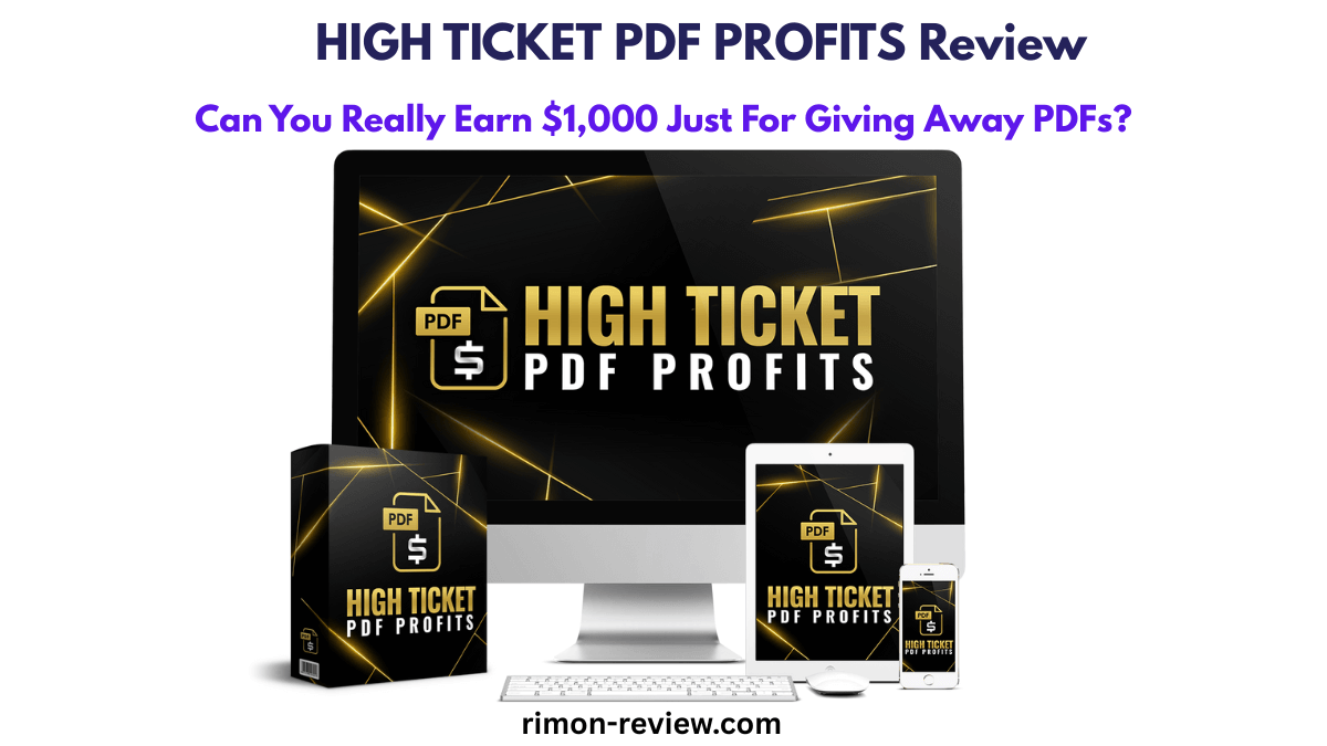 High Ticket PDF Profits Review